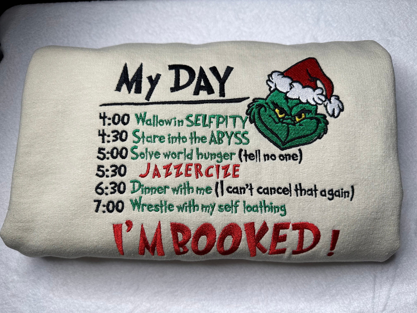 My Day I'm Booked Grinch Christmas Sweatshirt, Christmas Sweatshirt,  Sweatshirts